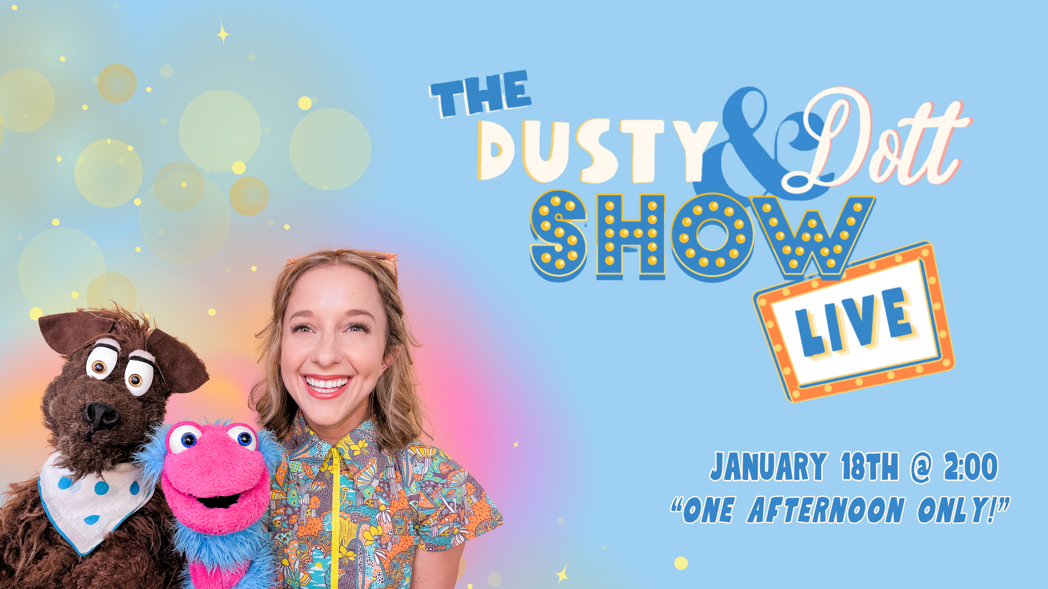 Show Details: The Dusty & Dott Show LIVE