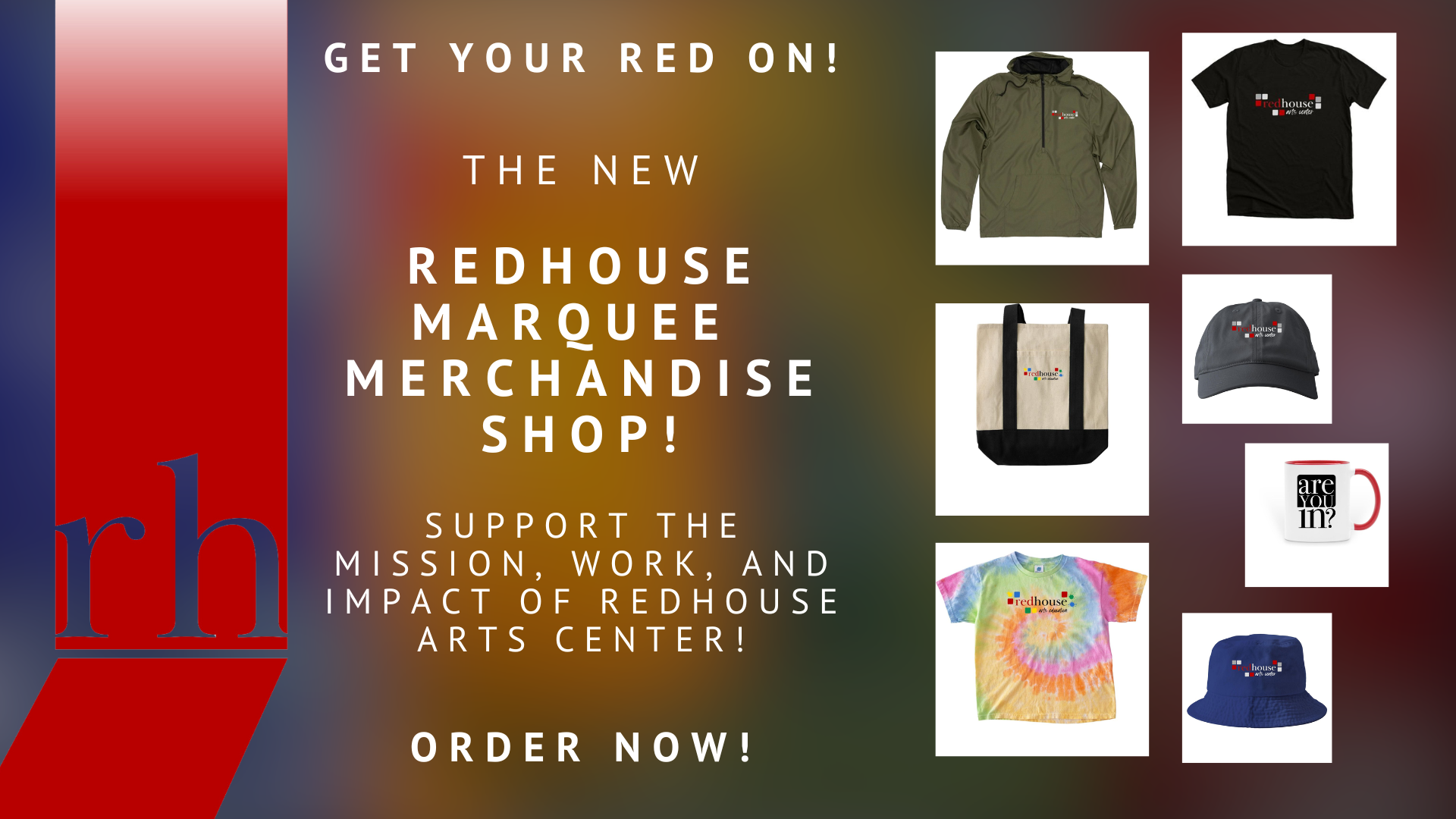 Show Details: Redhouse Merchandise